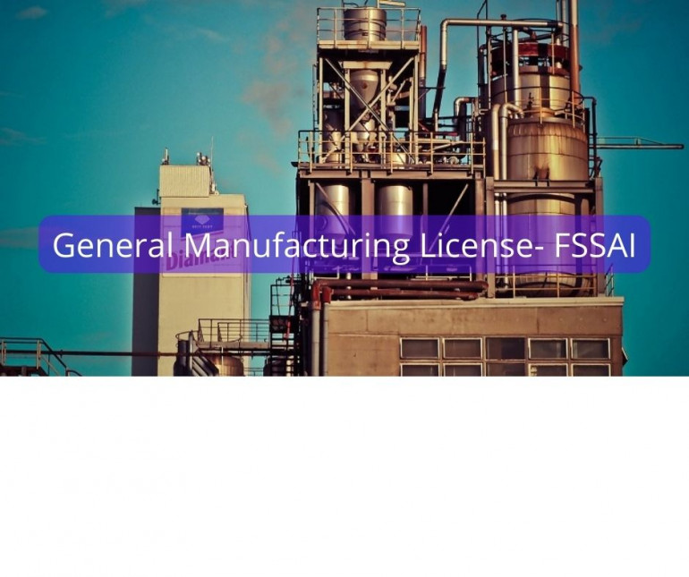 General Manufacturing License under FSSAI